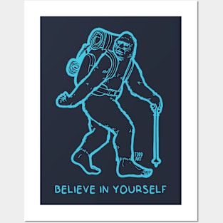 believe bigfoot Posters and Art